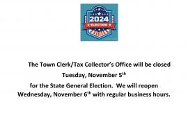 Town Clerk/Tax Collectors Office Closed on Election Day