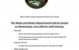 Water and Sewer Closed Wednesday June 25th