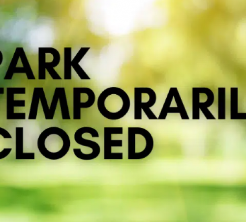 park temporarily closed sign