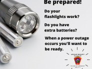 Photos of flashlights - message reads be prepared, do your flashlights work? do you have extra batteries? 