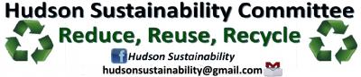 Hudson Sustainability Committee Resuce, Reuse, Recycle