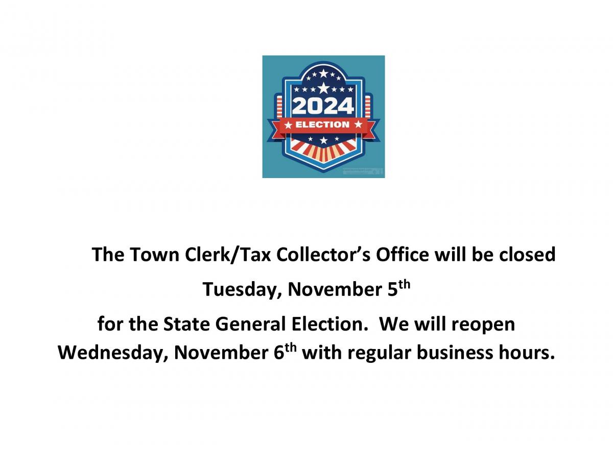 Town Clerk/Tax Collectors Office Closed on Election Day